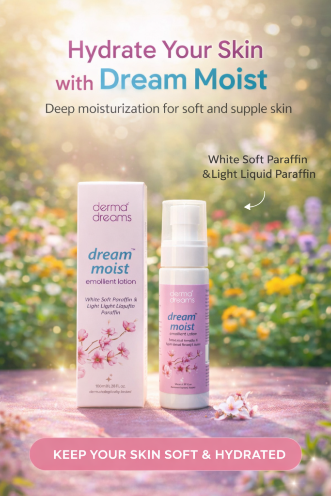 Hydrate your skin with Dream Moist